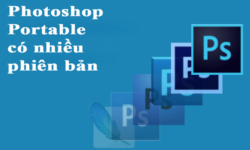 Photoshop Portable có mấy phiên bản