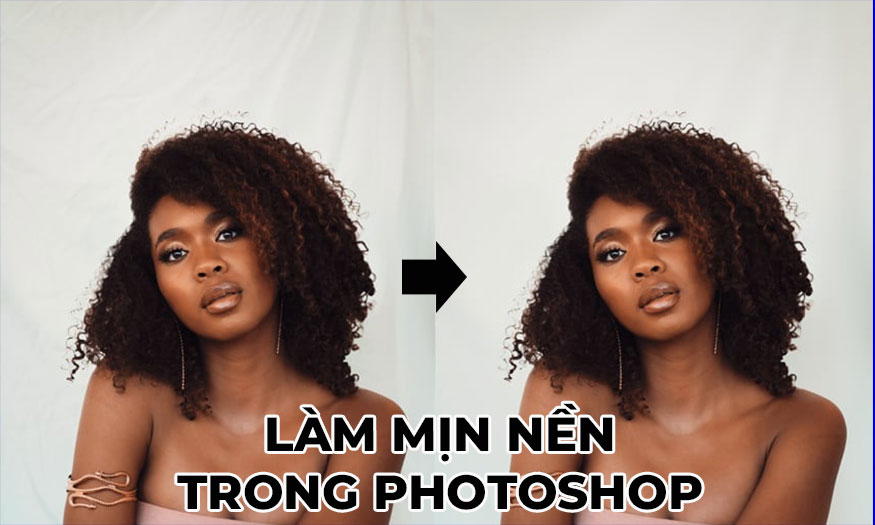 làm mịn nền trong Photoshop