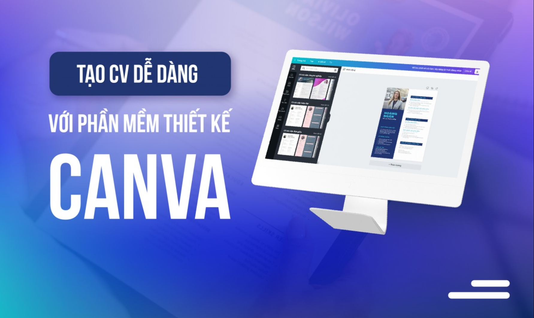 Tạo CV Độc Đáo Với Canva – Thu Hút Sự Chú Ý Các Nhà Tuyển Dụng