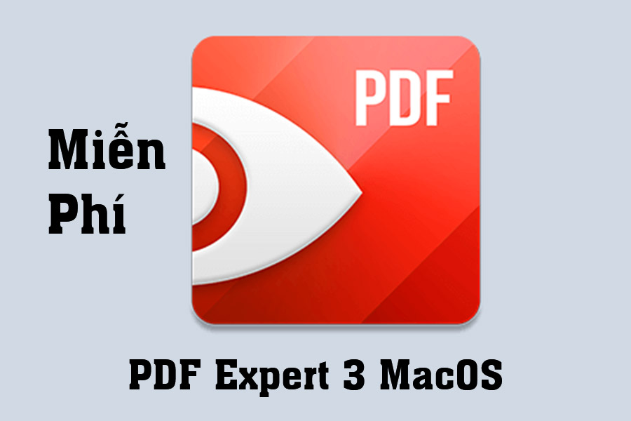 Download Miễn Phí PDF Expert 3 MacOS – Phần mềm đọc & chỉnh sửa file PDF chuyên nghiệp