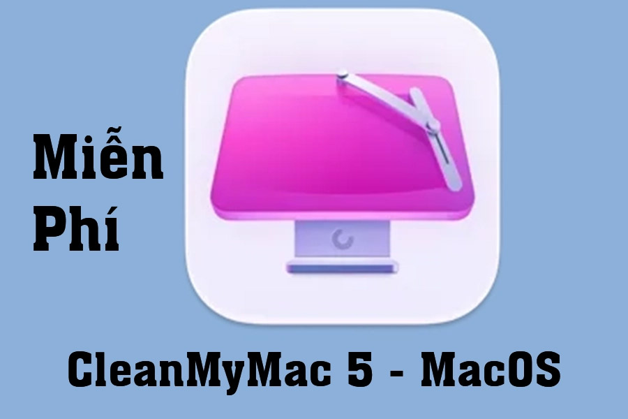 Download Miễn Phí CleanMyMac 5 MacOS – Phần mềm dọn dẹp, tối ưu hệ thống hiệu quả