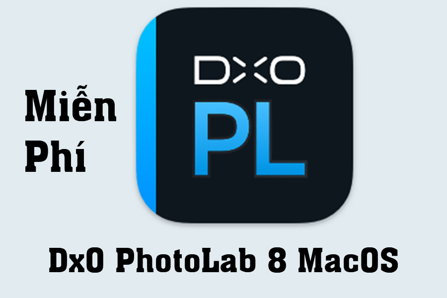 Download Miễn Phí DxO PhotoLab 8 MacOS – Phần mềm chỉnh sửa ảnh gọn nhẹ