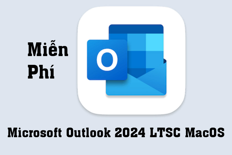 Download Miễn Phí Microsoft Outlook 2024 LTSC MacOS – Cua cụ quản lý email